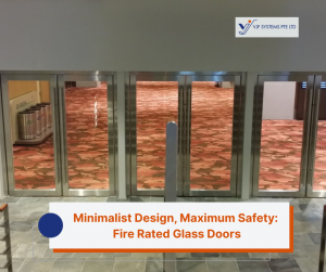 Fire rated glass doors: Minimalist design maximum safety