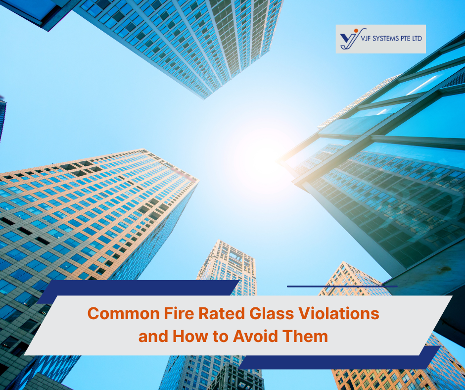 Common Fire Rated Glass Violations and How to Avoid Them